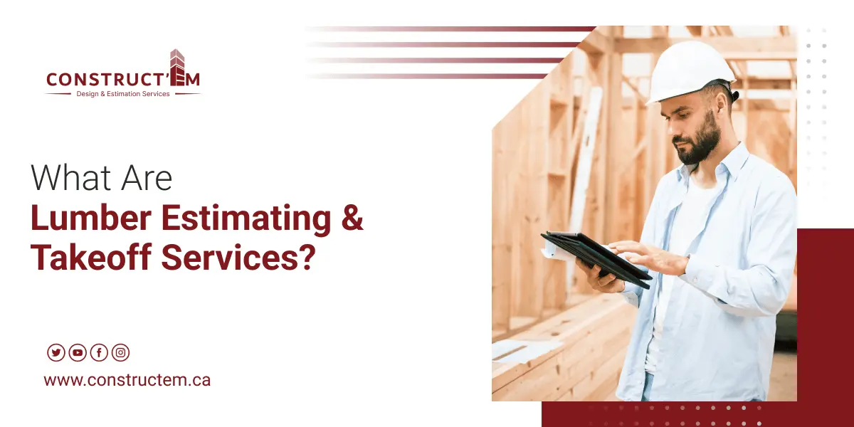 What Are Lumber Estimating and Takeoff Services (1)